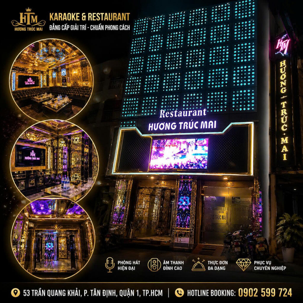 Karaoke Hương Trúc Mai KTV 53 Trần Quang Khải