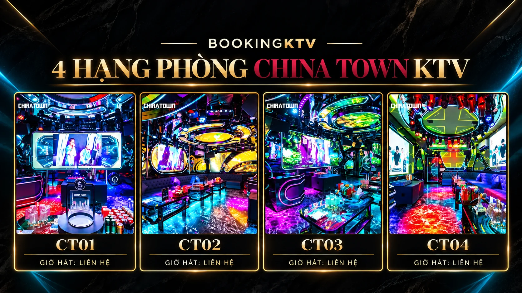 Bốn hạng phòng CT01 CT02 CT03 CT04 tại China Town KTV