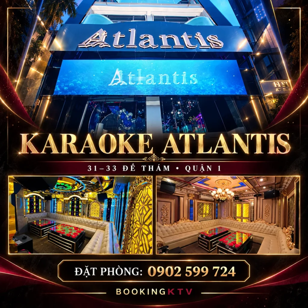Đặt phòng Karaoke Atlantis qua BookingKTV