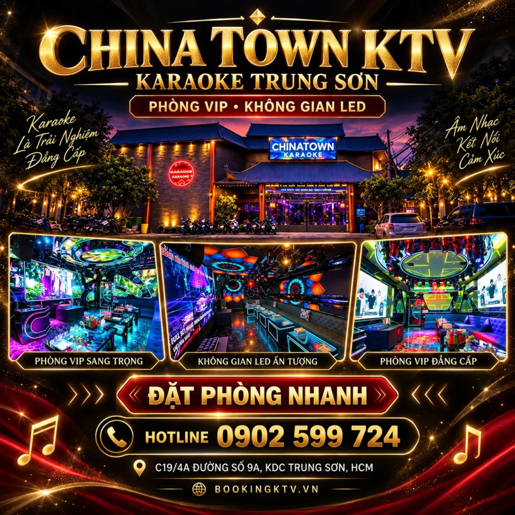 Đặt phòng Karaoke China Town KTV Trung Sơn qua BookingKTV