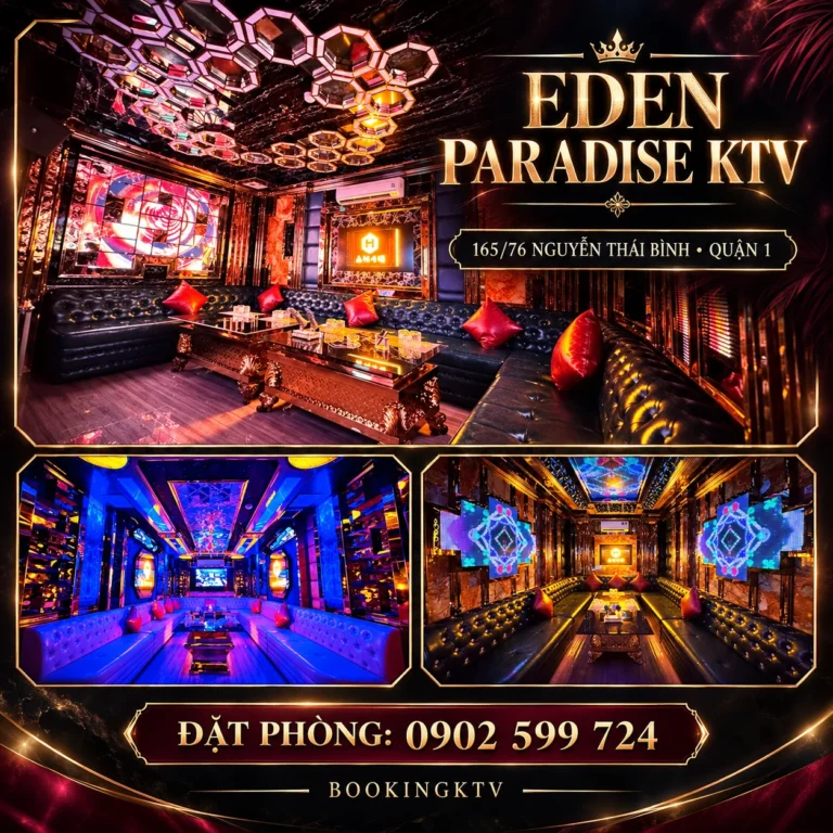 Đặt phòng Eden Paradise KTV qua BookingKTV