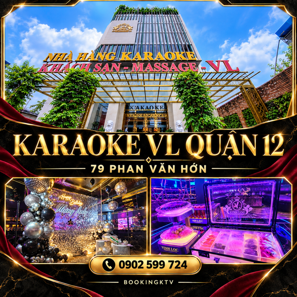Karaoke VL Quận 12 thumbnail – 79 Phan Văn Hớn