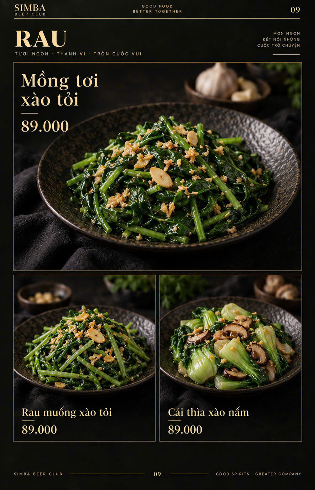 Menu rau Simba Club Đà Nẵng: mồng tơi xào tỏi, rau muống xào tỏi và cải thìa xào nấm